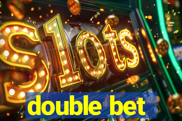 double bet